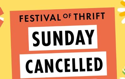 Festival of Thrift day two cancellation