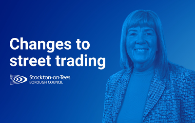 An image of Councillor Norma Stephenson alongside the text "changes to street trading"